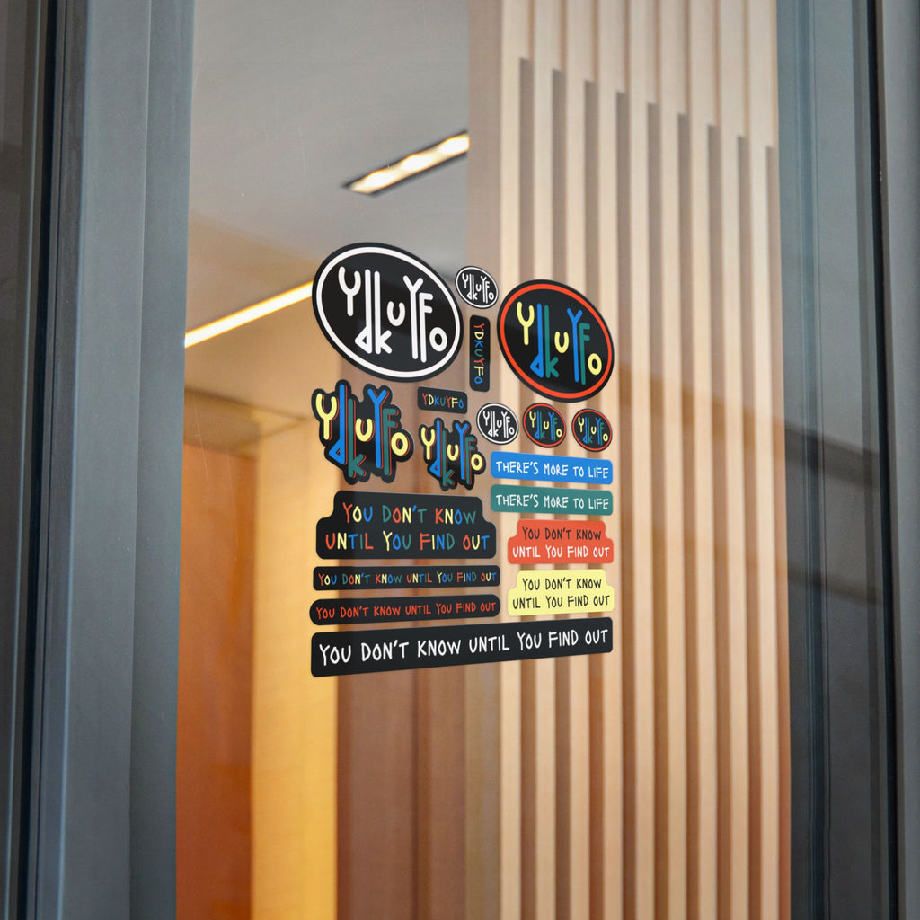 Die-Cut Sticker Pack — 'You Don't Know Until You Find Out' Colorful Logo & Phrase Set