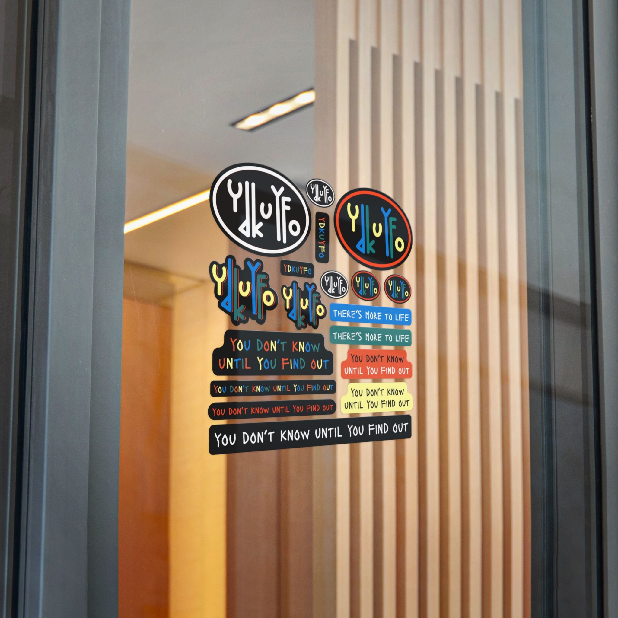 Die-Cut Sticker Pack — 'You Don't Know Until You Find Out' Colorful Logo & Phrase Set